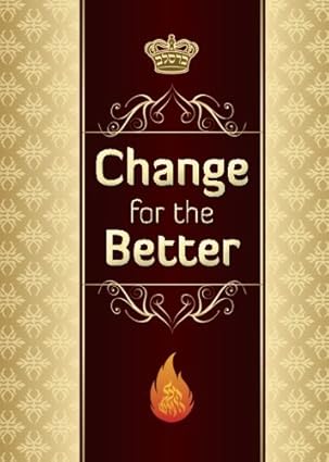 Change For The Better