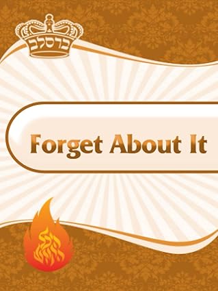 Forget About It